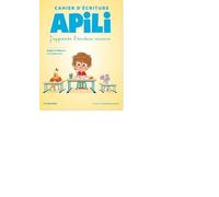 Cahier d'écriture Apili: Ecrire pour mieux apprendre à lire