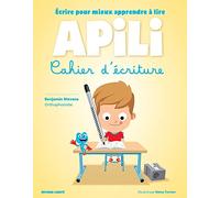 Cahier D'écriture Apili - Ecrire Pour Mieux Apprendre À Lire