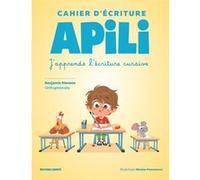 Cahier D'écriture Apili - Ecrire Pour Mieux Apprendre À Lire
