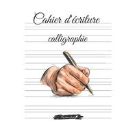Cahier d'écriture calligraphie: 100 pages lignées pour l'entrainement à l'écriture calligraphique. Livre pour adultes, femmes & hommes. Format A4