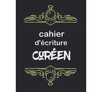 Cahier D'écriture Coréen: Carnet De Coréen Avec Papier Quadrillé (Wongoji) Pour Pratiquer La Calligraphie Et Apprendre À Écrire Les ... Débutants, Étudiants Et Amoureux De La Corée