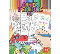 Cahier D'ecriture Cp: Dinosaure Cahier De Graphisme, Apprendrons A Ecrire Et Tracer Les Lettres, Les Chiffres Et Lignes, Préparation Maternelle Pour Cp/Ce1 Pour Jeunes Enfants Âgés De 3 À 5 Ans