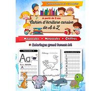 Cahier d'écriture cursive de A à Z: Apprendre à écrire les lettres manuscrites de l'alphabet en majuscules et minuscules | Tracer les chiffres et lettres | Apprentissage de l'écriture par la pratique