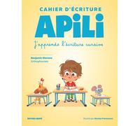 Cahier D'écriture Apili - Ecrire Pour Mieux Apprendre À Lire