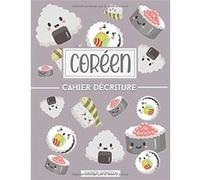 Cahier d'Ecriture entrainement Coréen - 112 pages Format A4 - Imprimé en France NLFBP Editions (Auteur)