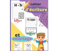 cahier d'écriture et coloriage: livre d'activités pour préscolaire, maternelle ,primaire, petite moyenne et grande section , CP , de 3-7 ans