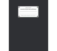 Cahier Décriture Genkouyoushi Kana & Kanji: 120 Pages Vierges Pour Sexercer À Lécriture Japonaise 8,5" X 11", Grand Format