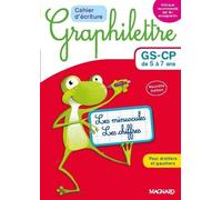 Cahier D'écriture Graphilettre Gs-Cp De 5 À 7 Ans - Les Minuscules Et Les Chiffres - Edition 2017