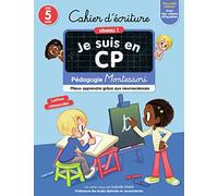 Cahier d'écriture Je suis en CP - Niveau 1 - Pédagogie Montessori - Mieux apprendre grâce aux neurosciences - Dès 5 ans Isabelle Malet