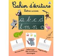 cahier d'écriture les animaux sauvages: les animaux sauvages