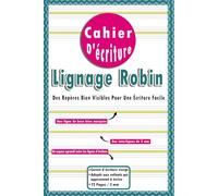 Cahier D'écriture Lignage Robin 3 mm: Carnet Pour Apprendre À Écrire Adapté Aux Enfants Ayant Des Difficultés Dyspraxiques. 72 Pages. 90 G/m².