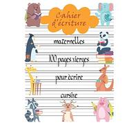 Cahier d'écriture maternelles 100 pages vierges pour écrire cursive: Cahier d’écriture cursive 100 pages vierges pour les maternelles afin d’apprendre ... à la maison. Thème Animaux Maternelles.