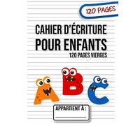 Cahier d'écriture pour enfants: 120 pages vierges | Entraînement à l'écriture des Majuscules Minuscules et Chiffres | Enfant CP | 6 -7 ans