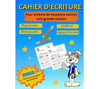 Cahier d'écriture pour enfants de moyenne section vers grande section: Pour apprendre les majuscules , les minuscules , les chiffres et les traits | ... scolaire | GRAND FORMAT | 4 ans - 5 ans