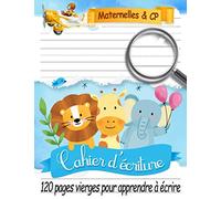 Cahier d'écriture pour enfants en maternelle et CP - Animaux: Cahier d'écriture vide grand format avec 120 pages vierges pour apprendre à écrire les ... | couverture brillante avec animaux mignons |