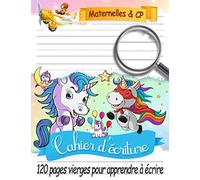 Cahier d'écriture pour enfants en maternelle et CP - Licorne: Cahier d'écriture vide grand format avec 120 pages vierges pour apprendre à écrire les ... couverture brillante avec licorne | 21x27 cm