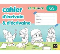 Cahier D'écrivain & D'écrivaine Lettres & Cie Gs - J'apprends À Écrire Seul Des Phrases/Mots