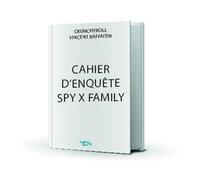 Cahier d'enquête Spy x Family - Crunchyroll - 404 Editions - broché - Livre-jeu