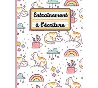 Cahier d'entraînement à l'écriture cursive et au dessin: Chat | Classe de CP | 100 pages | Apprentissage de l'écriture cursive | Dessin | Apprendre à écrire en majuscule et minuscule | 2-12