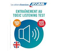 Cahier d'Entraînement au Toeic ® – Listening Test – Assimil
