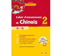 Cahier d'entrainement de Chinois 2 - Cahier A1-A2