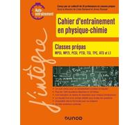 Cahier D'entrainement En Physique-Chimie - Classes Prépas Mpsi, Mp2i, Pcsi, Ptsi, Tsi, Tpc, Ats Et L1
