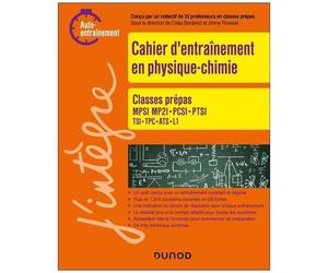 Cahier D'entrainement En Physique-Chimie - Classes Prépas Mpsi, Mp2i, Pcsi, Ptsi, Tsi, Tpc, Ats Et L1