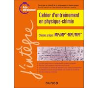 Cahier d'entrainement en physique-chimie MP-MPI