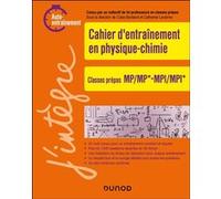 Cahier d'entrainement en physique-chimie MP-MPI Colas Bardavid (Auteur)