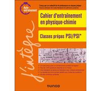 Cahier d'entrainement en physique-chimie PSI - Colas Bardavid - Dunod - broché - Scolaire / Universitaire