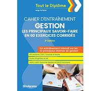 Gestion : Les Principaux Savoir-Faire En 60 Exercices Corrigés