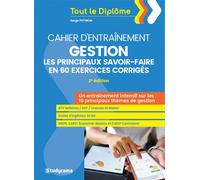 Cahier d'entraînement - Gestion : Les principaux savoir-faire en 60 exercices corrigés - Serge Potiron - Studyrama Eds - broché - Scolaire / Universitaire