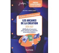 Cahier d'entraînement : Les arcanes de la création - Français-philosophie - 2026-2027 Exercices et méthodes pour réussir vos dissertations et vos résumés - Emilie Gracia - Dunod - broché - Scolaire / 