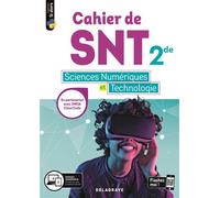 Cahier des Sciences numériques et Technologie (SNT) 2de (2020) - Cahier élève - Dominique Sauzeau - Delagrave - broché - Scolaire / Universitaire
