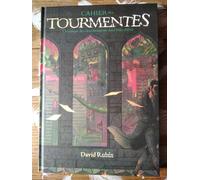 Cahier Des Tourmentes - Chronique Des Déambulations Dans Ville-Effroi