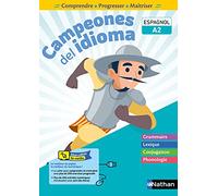 Monique Laffite – Cahier d'espagnol Campeones del Idioma A2 – Broché – Éd. 2021