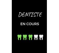 Cahier d'étudiant dentaire: Cadeau de graduation pour les dentistes et les étudiants d'école dentaire, cahier de cadeau drôle (6 x 9 cahiers lignés, 120 pages)