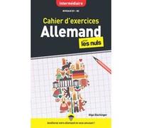 Cahier d'exercices allemand pour les Nuls niveau intermédiaire Olga Dischinger (Auteur)