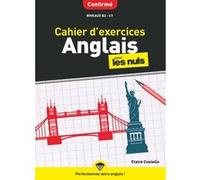 Cahier d'exercices anglais confirmé pour les Nuls Claire Costello (Auteur)