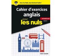 First – Cahier d'exercices anglais intermédiaire pour les Nuls