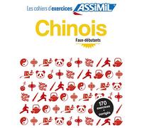 Cahier d'Exercices Chinois | Niveau Faux - Débutants | Assimil