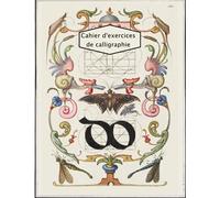 Cahier d'exercices de calligraphie: 120 pages | Écriture calligraphique | Papier pratique | L'art de la belle écriture