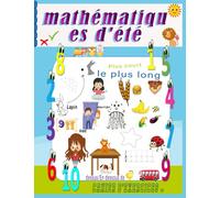 Cahier d'exercices de mathématiques d'été: Jeux et exercices amusants et éducatifs.Mathématiques à l'école élémentaire première année, Apprenez de ce ... nourriture saine...Avec beaucoup d'activités