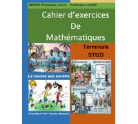 Cahier d'exercices de Mathématiques Terminale STI2D