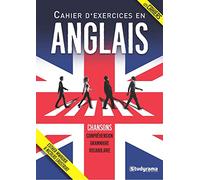 Cahier d'exercices en anglais: Chansons compréhension grammaire vocabulaire