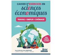 Cahier D'exercices En Économie - Travail, Emploi, Chômage
