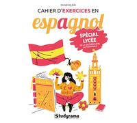 Cahier d'exercices en espagnol - Spécial Lycée De la seconde vers la terminale - Michaël Salaun - Studyrama Eds - broché - Scolaire / Universitaire