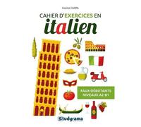 Cahier D'exercices En Italien - Faux Débutants, Niveaux A2-B1