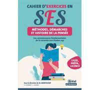 Cahier d'exercices en SES - Méthodes, démarches et histoire de la pensée Les connaissances fondamentales de la seconde aux études sup - Vincent Clément - Studyrama Eds - broché - Essai