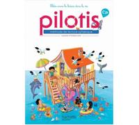 Cahier d'exercices Français méthode de lecture syllabique CP Pilotis - Edition 2019